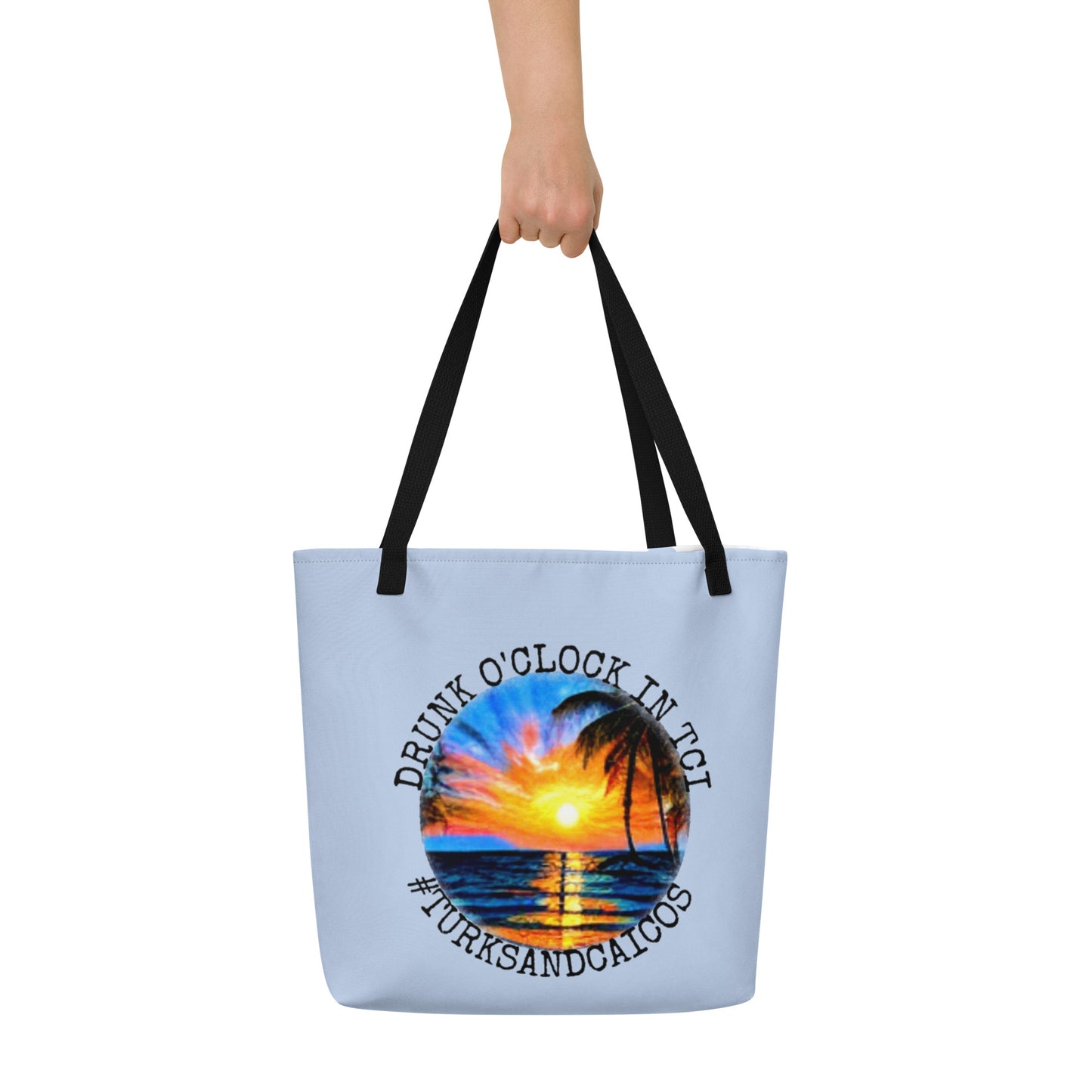 "Drunk Oclock in TCI" Large Tote Bag