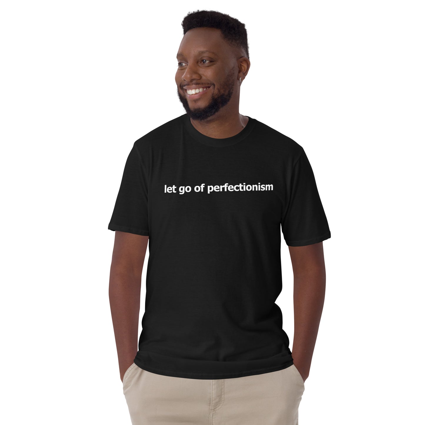 Let go of perfectionism- Short-Sleeve Unisex T-Shirt