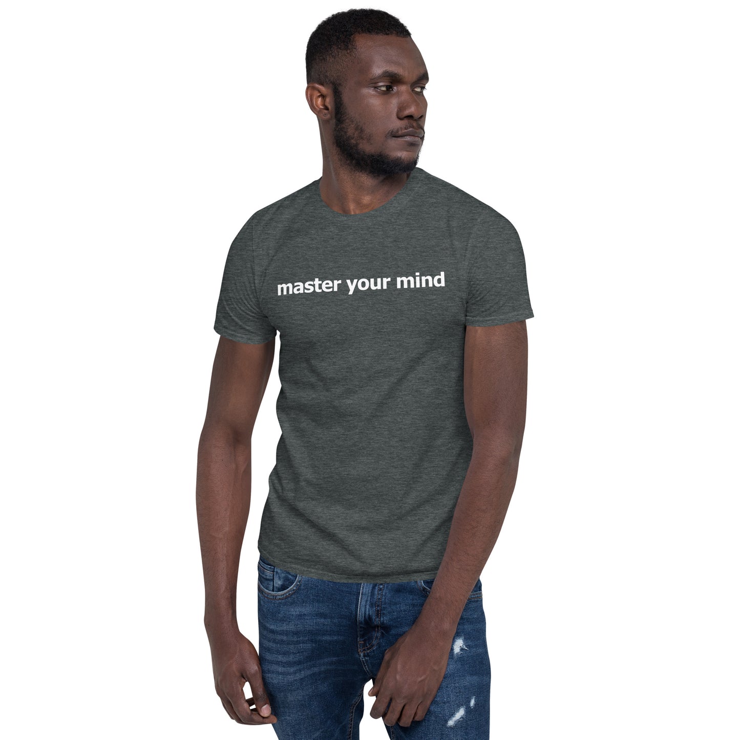 Master your mind- Short-Sleeve Unisex T-Shirt