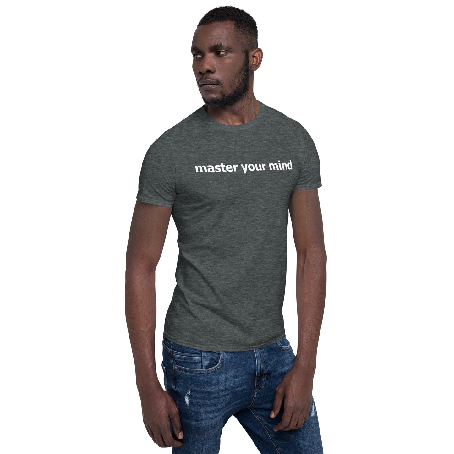 Master your mind- Short-Sleeve Unisex T-Shirt