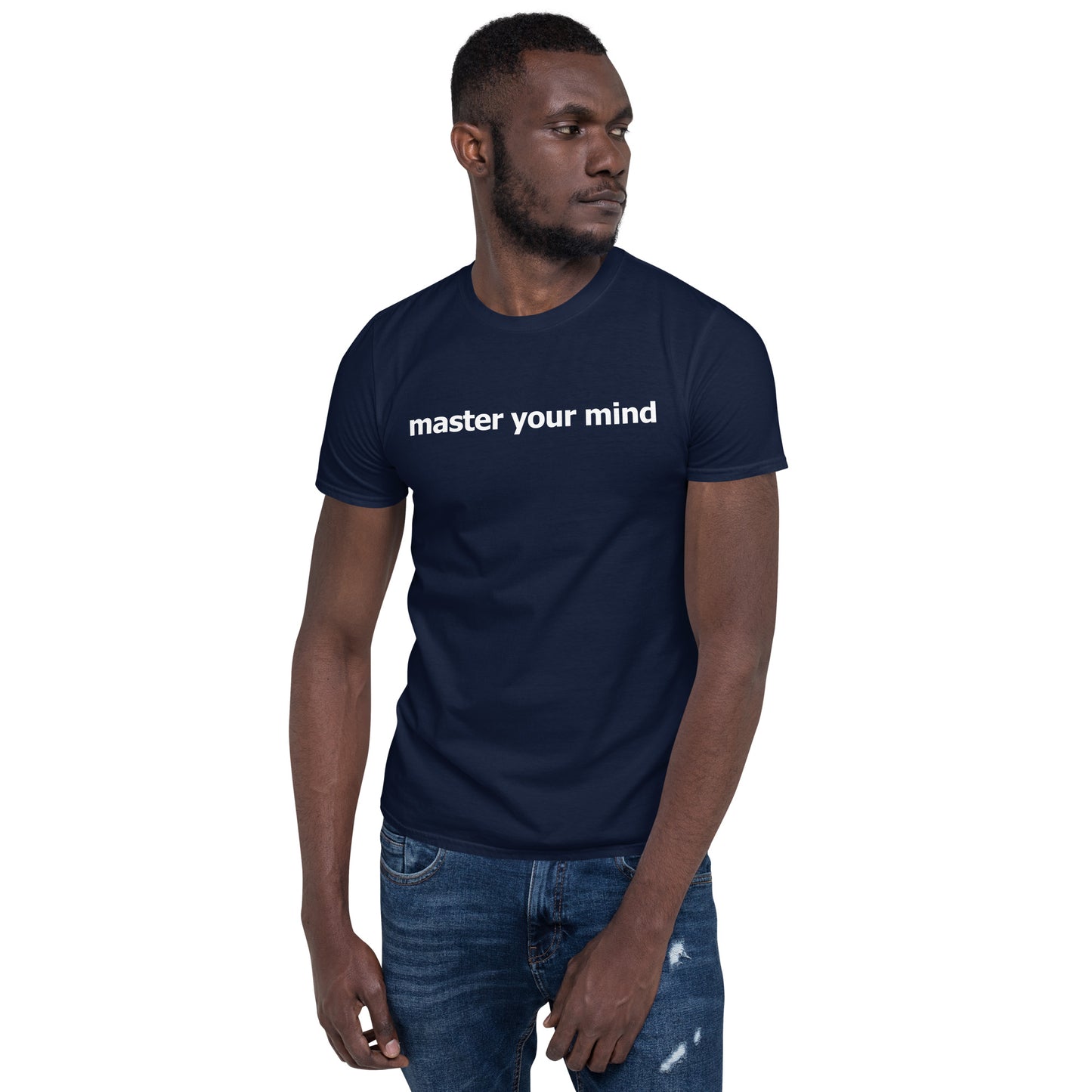 Master your mind- Short-Sleeve Unisex T-Shirt