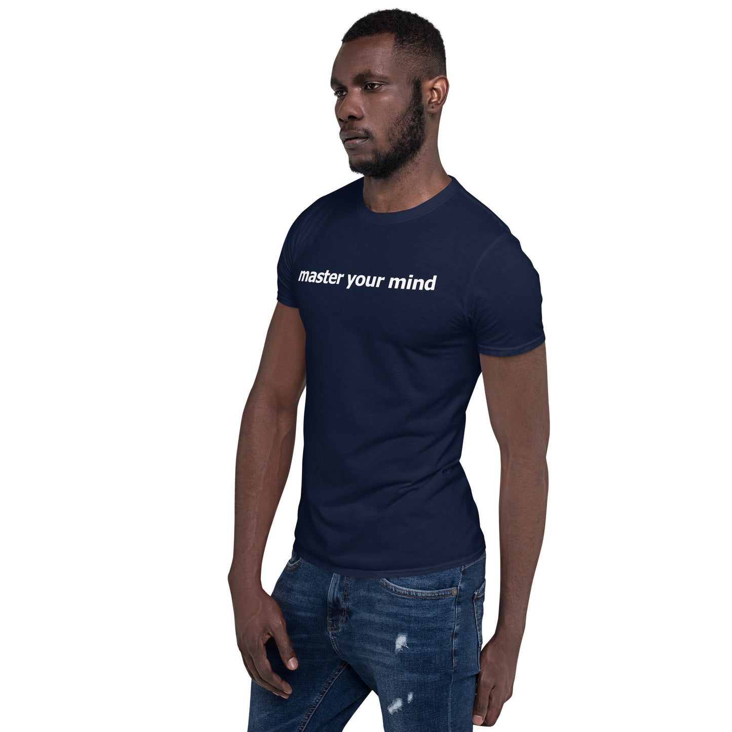 Master your mind- Short-Sleeve Unisex T-Shirt