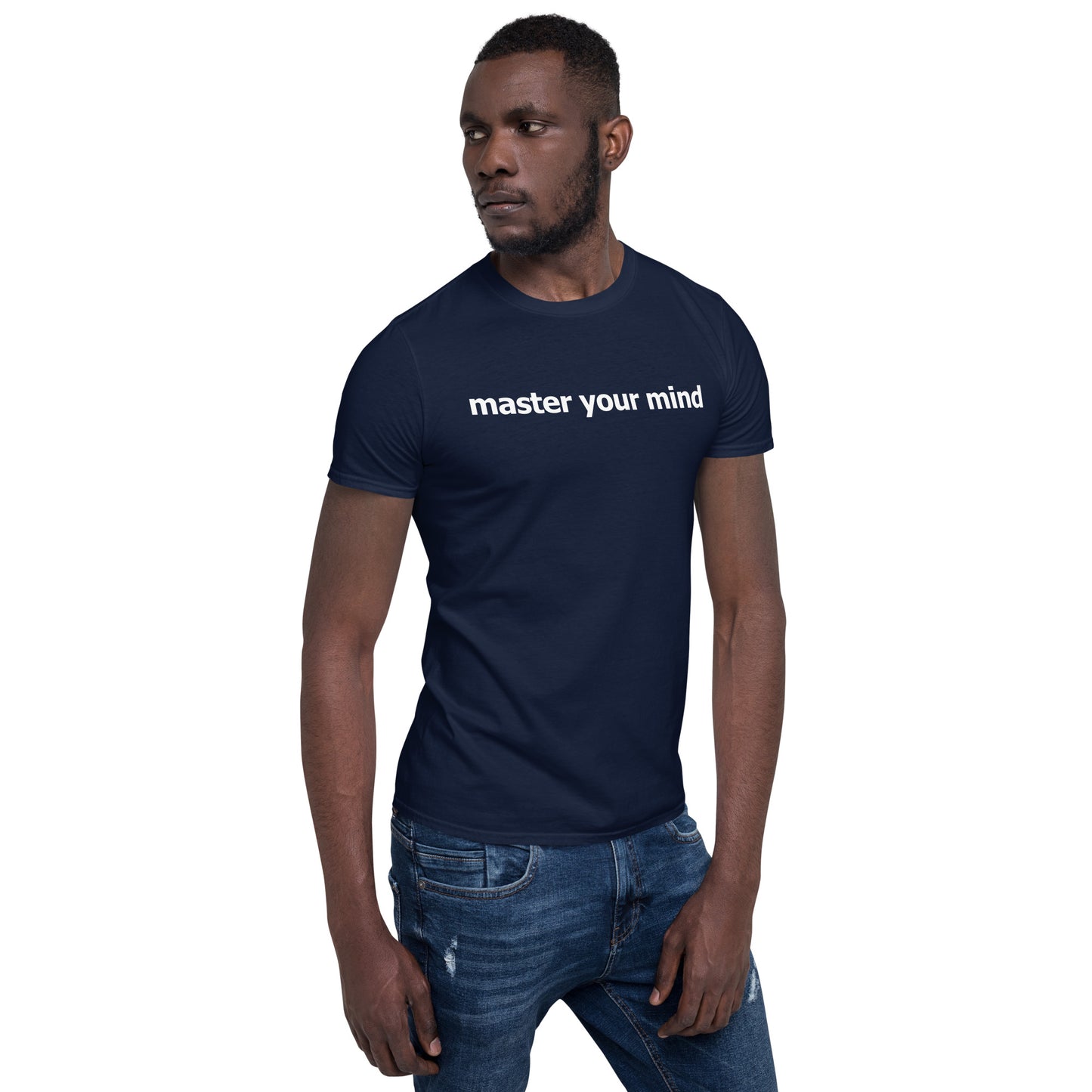 Master your mind- Short-Sleeve Unisex T-Shirt